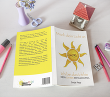Laden Sie das Bild in den Galerie-Viewer, MACH DEIN LICHT AN - Das ICH BIN DAS ICH BIN ERFOLGSJOURNAL