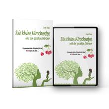 Laden Sie das Bild in den Galerie-Viewer, DIE KLEINE KIRSCHENFEE UND DER GESELLIGE GÄRTNER - Sonja Rapp
