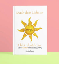 Laden Sie das Bild in den Galerie-Viewer, MACH DEIN LICHT AN  - Das ICH BIN DAS ICH BIN ERFOLGSJOURNAL
